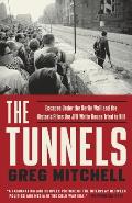 Tunnels Escapes Under the Berlin Wall & the Historic Films the JFK White House Tried to Kill