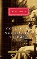 Collected Nonfiction Volume 2 Selections from the Memoirs & Travel Writings
