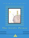 The Little Prince: Translated by Richard Howard