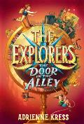 Explorers 01 The Door in the Alley