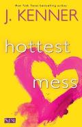 Hottest Mess A Dirtiest Novel