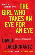 Girl Who Takes An Eye For An Eye Millennium Book 05