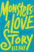 Monsters A Love Story