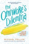 Omnivores Dilemma For Kids The Secrets Behind What You Eat