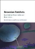 Brownian Ratchets: From Statistical Physics to Bio and Nano-Motors