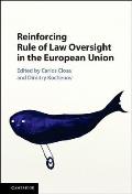 Reinforcing Rule of Law Oversight in the European Union