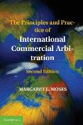 Principles & Practice of International Commercial Arbitration