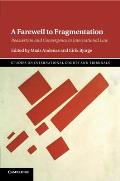 A Farewell to Fragmentation: Reassertion and Convergence in International Law