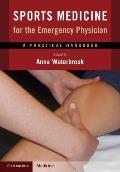 Sports Medicine for the Emergency Physician: A Practical Handbook