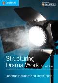 Structuring Drama Work: 100 Key Conventions for Theatre and Drama