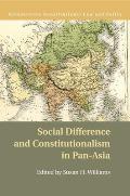 Social Difference and Constitutionalism in Pan-Asia