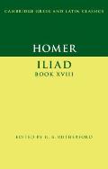 Homer: Iliad Book XVIII