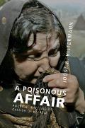 A Poisonous Affair: America, Iraq, and the Gassing of Halabja