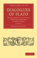 Dialogues of Plato: Translated Into English, with Analyses and Introduction