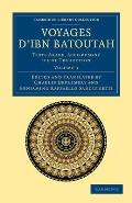 Voyages d'Ibn Batoutah: Texte Arabe, Accompagn? d'Une Traduction