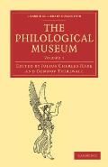 The Philological Museum - Volume 1