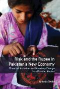 Risk and the Rupee in Pakistan's New Economy