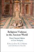 Religious Violence in the Ancient World
