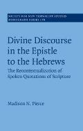 Divine Discourse in the Epistle to the Hebrews
