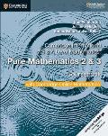 Cambridge International as & a Level Mathematics Pure Mathematics 2 and 3 Coursebook with Cambridge Online Mathematics (2 Years)
