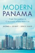 Modern Panama: From Occupation to Crossroads of the Americas