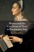 Women and the Circulation of Texts in Renaissance Italy