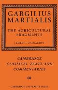 Gargilius Martialis: The Agricultural Fragments