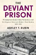 The Deviant Prison
