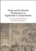 Music and the Benefit Performance in Eighteenth-Century Britain