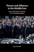 Threats and Alliances in the Middle East