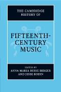 The Cambridge History of Fifteenth-Century Music