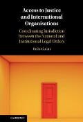 Access to Justice and International Organisations