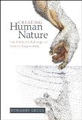 Creating Human Nature