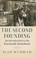 The Second Founding
