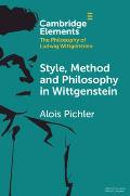 Style, Method and Philosophy in Wittgenstein