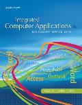 Integrated Computer Applications: Microsoft Office 2010