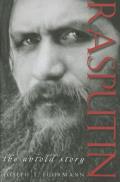 Rasputin The Untold Story