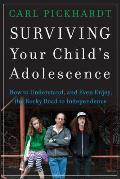 Surviving Your Childs Adolescence
