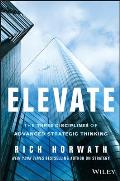 Elevate: The Three Disciplines of Advanced Strategic Thinking