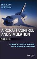 Aircraft Control & Simulation Dynamics Controls Design & Autonomous Systems
