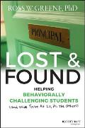 Lost & Found Helping Behaviorally Challenging Students & While Youre At It All The Others