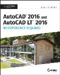 AutoCAD 2016 and AutoCAD LT 2016 No Experience Required: Autodesk Official Press