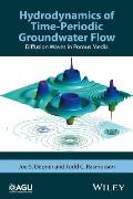 Hydrodynamics of Time-Periodic Groundwater Flow: Diffusion Waves in Porous Media