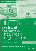 The Law of Tax-Exempt Healthcare Organizations, + Website: 2019 Cumulative Supplement