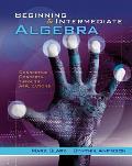 Cengage Advantage Books: Beginning and Intermediate Algebra: A Combined Approach, Connecting Concepts Through Applications, Loose-Leaf Version