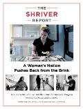 Shriver Report A Womans Nation Pushes Back from the Brink