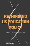 Rethinking Us Education Policy: Paradigms of the Knowledge Economy