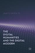 The Digital Humanities and the Digital Modern