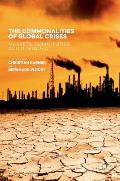 The Commonalities of Global Crises: Markets, Communities and Nostalgia