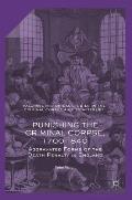 Punishing the Criminal Corpse, 1700-1840: Aggravated Forms of the Death Penalty in England
